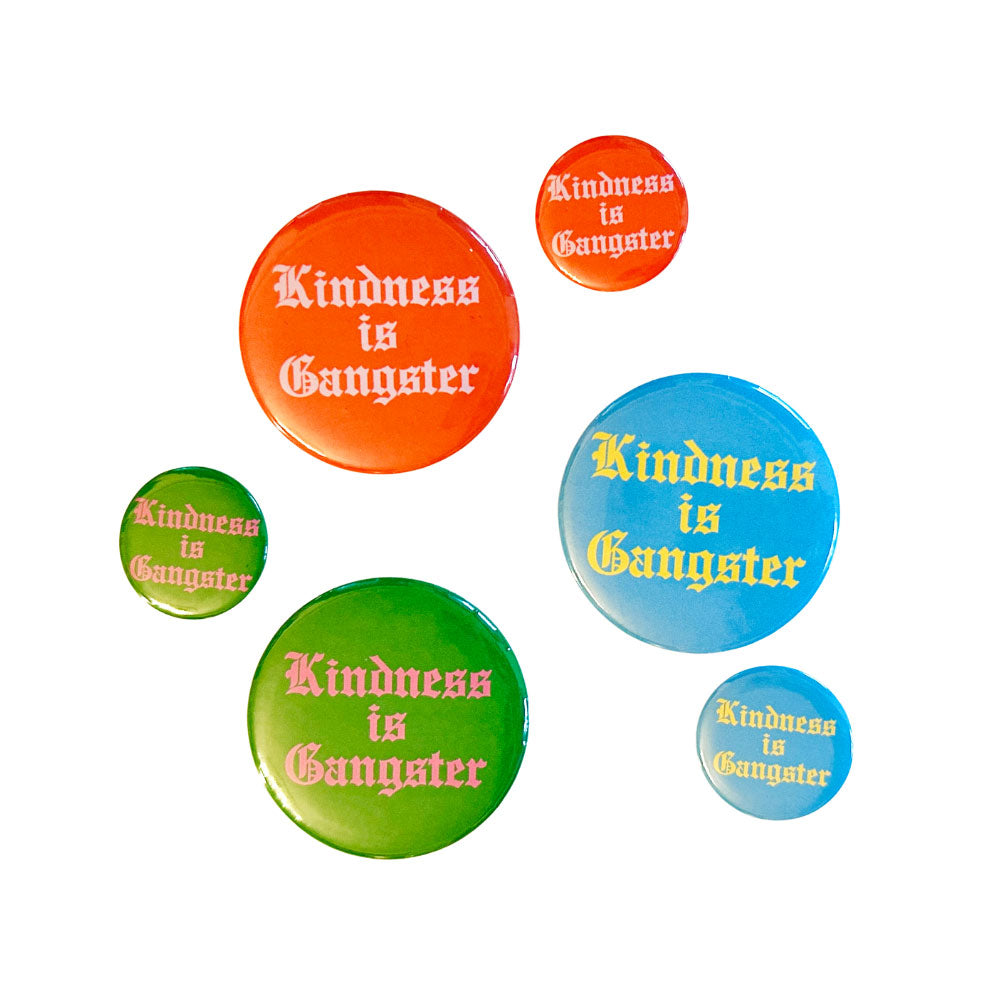 Kindness is Gangster Pin