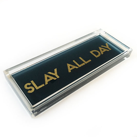 Slay All Day Hand Poured Resin Tray